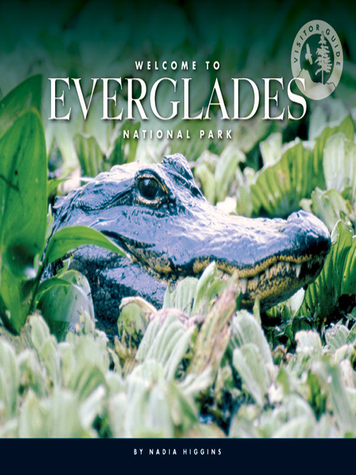 Title details for Welcome to Everglades National Park by Nadia Higgins - Available